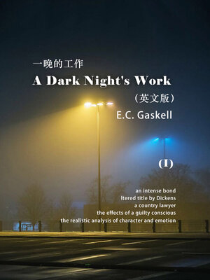 cover image of A Dark Night's Work（I） 一晚的工作（英文版）